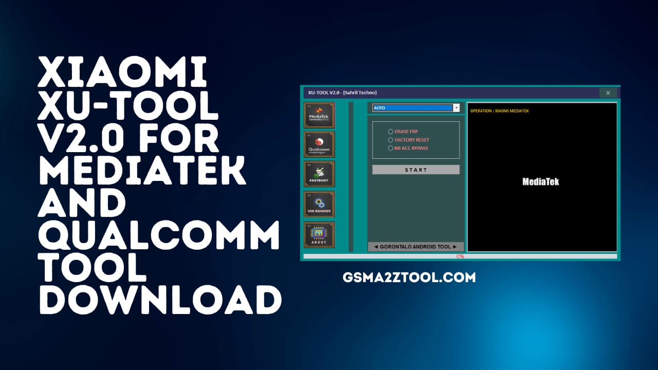 Xiaomi XU-Tool V2.0 For MediaTek and Qualcomm Tool Download