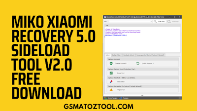 Miko Xiaomi Recovery 5.0 Sideload Tool V2.0 Download