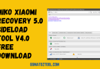 Miko Xiaomi Recovery 5.0 Sideload Tool V4.0 Download