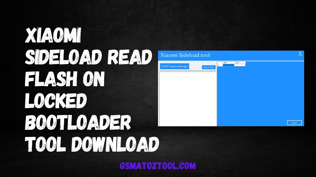 Download Xiaomi Sideload Read Flash Locked Bootloader Tool