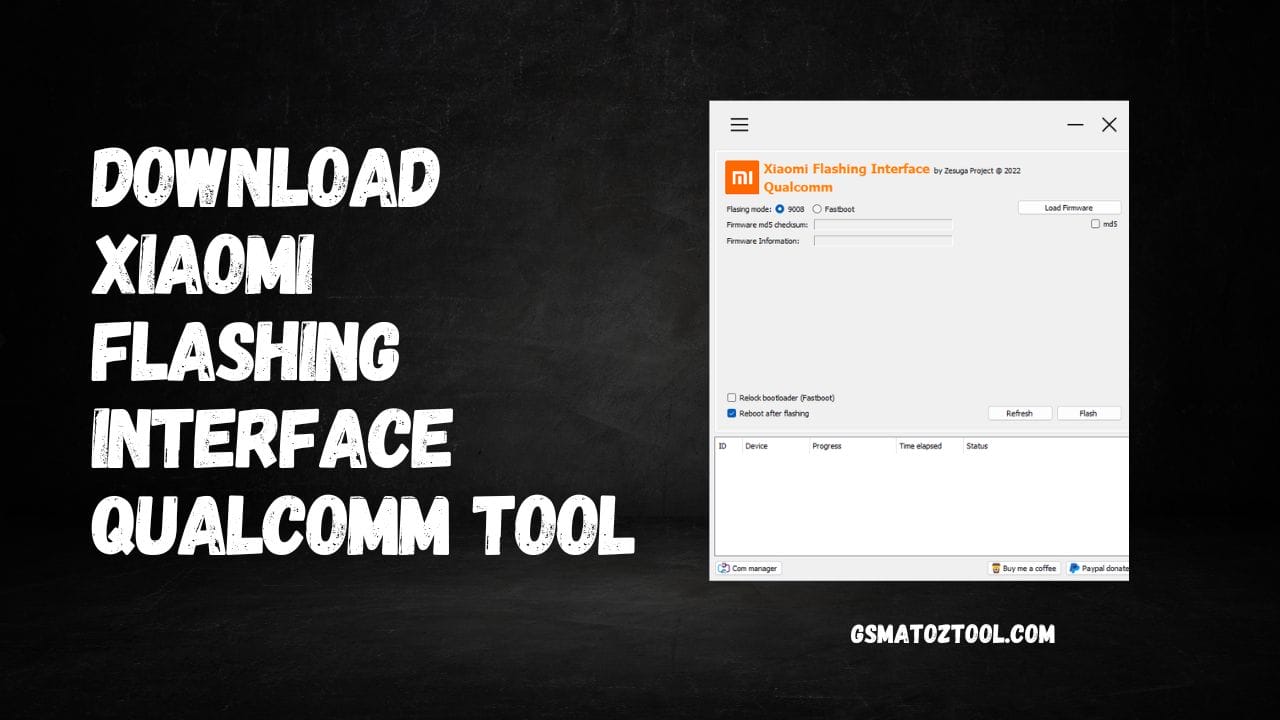Xiaomi flashing interface qualcomm tool download Xiaomi flashing interface qualcomm tool download