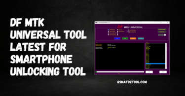 DF MTK Universal Tool Latest For Smartphone Unlocking Tool