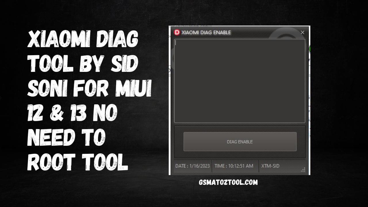 Xiaomi diag port open tool without root and unlock bootloader tool Xiaomi diag port open tool without root and unlock bootloader tool