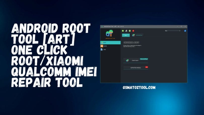 Android Root Tool (ART) v1.3 Samsung and Xiaomi Functions Tool