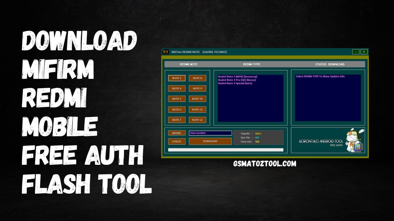 MIFIRM REDMI Note [SAHRIL TECHNO] Mobile Firmware Free Auth Tool