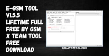 E-gsm tool v1. 5. 5 lifetime full free download