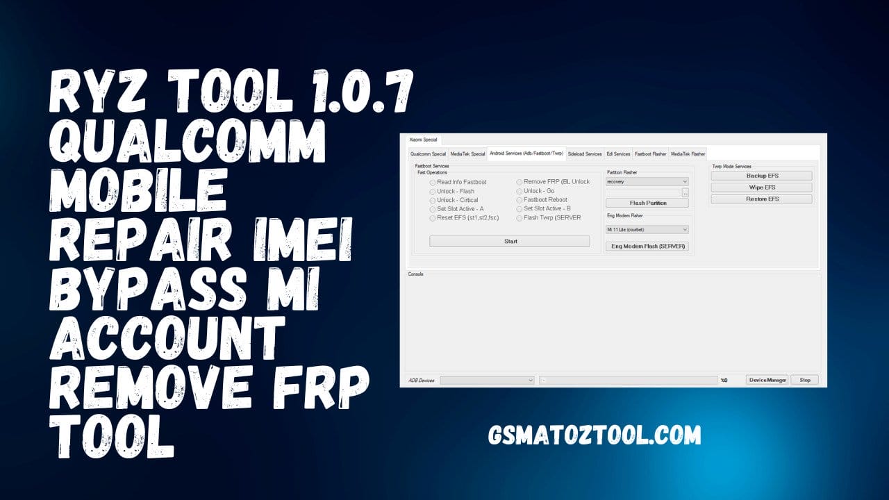 Ryz Tool V1.0.7 Xiaomi Special Tool (Flashing Unlocking FRP) Tool