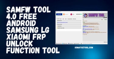 Samfw tool 4. 1 - remove samsung frp one click