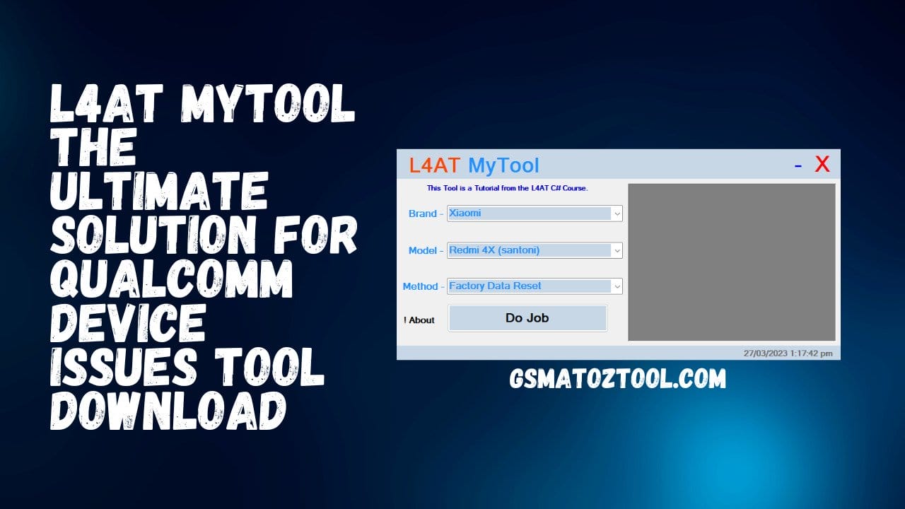 L4AT MyTool Solution for Qualcomm Device Tool Download