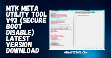 Mtk meta utility tool v93 (secure boot disable) latest version download