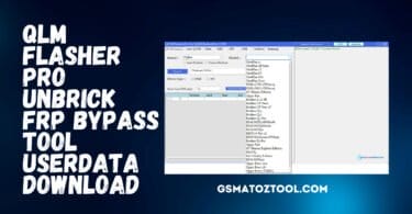 QLM Flasher Pro Unbrick FRP Bypass Tool Userdata Download