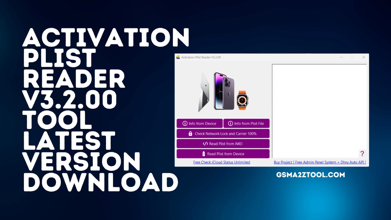 Activation Plist Reader V3.2.00 Latest Tool Download