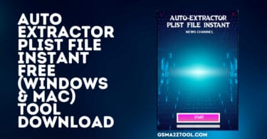 Download auto extractor plist file instant free tool