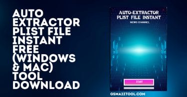 Download Auto Extractor PLIST File Instant Free Tool