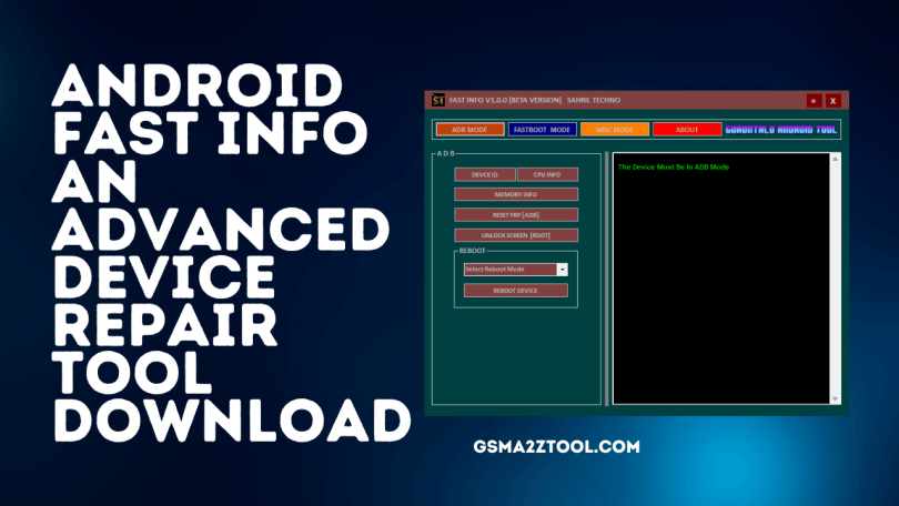 Android Fast Info V1.0.0 An Advanced Device Repair Tool Free Download