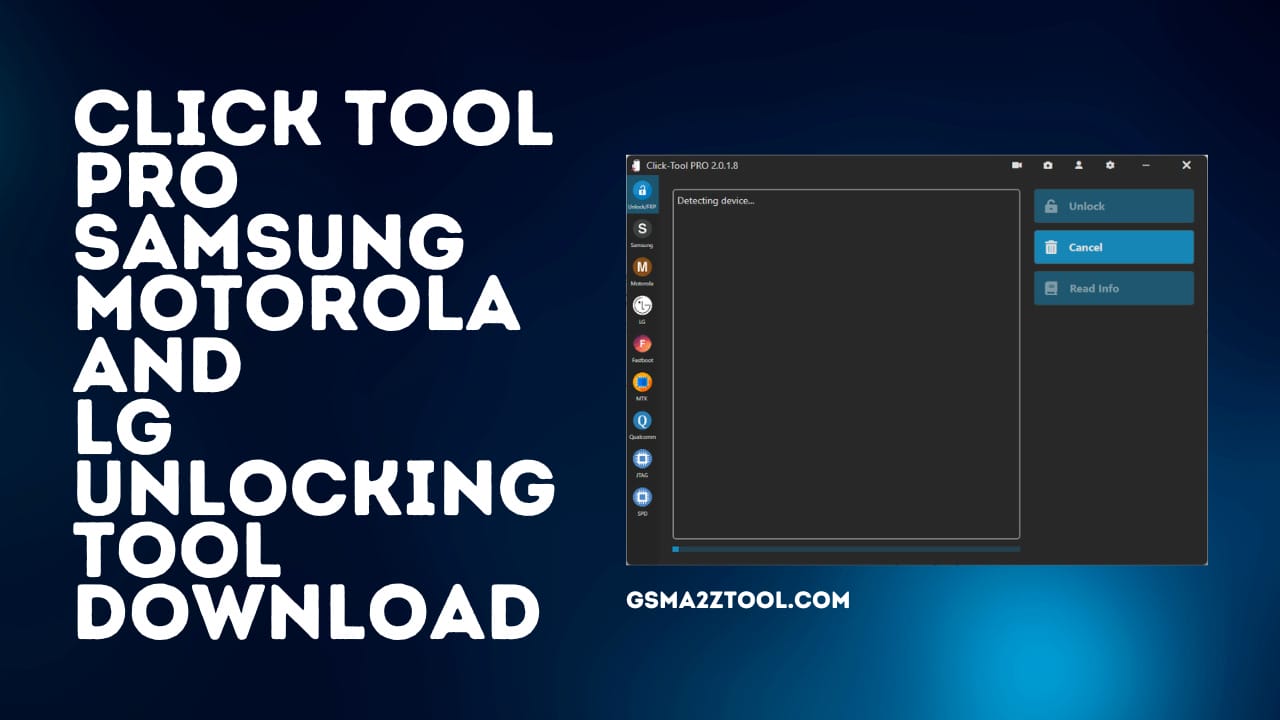 Click tool pro samsung motorola and lg frp unlocking tool download Click tool pro samsung motorola and lg frp unlocking tool download